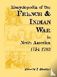 Stoetzel, Donald I - Encyclopedia of the French and Indian War in North America, 1754-1763