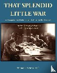 Strauss, Michael - That Splendid Little War