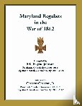 Society of the War of 1812 - Maryland Regulars in the War of 1812