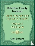 Wpa Records - Robertson County, Tennessee Minutes of the County Court, Volume 5, 1818-1820