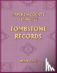 Wpa Records - Hamblen County, Tennessee Tombstones