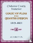 Wpa Records - Claiborne County, Tennessee Court of Pleas and Quarter Session, 1819-1821