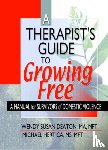 Deaton, Wendy Susan, Hertica, Michael - A Therapist's Guide to Growing Free