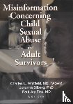 Fink, Paul Jay, Silberg, Joyanna, Whitfield, Charles L. - Misinformation Concerning Child Sexual Abuse and Adult Survivors