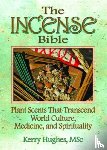 Mckenna, Dennis J, Hughes, Kerry - The Incense Bible