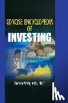 Stevens, Robert E - Concise Encyclopedia of Investing