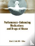 Gold, Mark (Mcknight Brain Institute - Performance Enhancing Medications and Drugs of Abuse