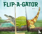  - Flip-a-gator