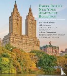 Alpern, Andrew - Emery Roth's New York Apartment Buildings