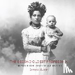 Zucker, Barbara - The Second Oldest Profession