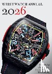 Braun, Peter, Radkai, Marton - Wristwatch Annual 2026