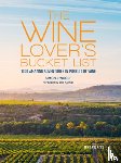 Woolf, Simon - The Wine Lover's Bucket List