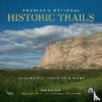 Berger, Karen, Smith, Bart - America's National Historic Trails