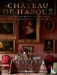 Beauvau-Craon, Victoria Botana  de, Flores-Vianna, Miguel - Chateau de Haroue