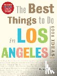 Yoon, Joy - The Best Things to Do in Los Angeles
