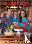 Goldberg, Beverly, Fujikawa, Jenn - The Goldbergs Cookbook