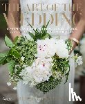 America, Relais & Chateaux North, Hostettler, Daniel - The Art of the Wedding