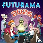 Groening, Matt - Groening, M: Futurama 2026 Wall Calendar