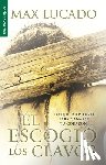 Lucado, Max - El Escogió Los Clavos - Serie Favoritos = He Chose the Nails