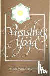 Venkatesananda, Swami - VASISTHAS YOGA