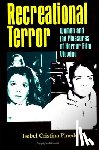 Pinedo, Isabel Cristina - Recreational Terror
