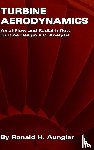 Aungier, Ronald H. - Turbine Aerodynamics
