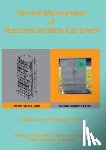Yeh, Lian-Tuu, Chu, Richard C. - Thermal Management of Telecommunications Equipment