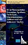 Shweta Rajawat, M.M. Malik - Silver Nanoparticles