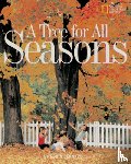 Bernard, Robin - A Tree for All Seasons