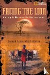 Lekuton, Joseph Lemasolai, Viola, Herman J., National Geographic Kids - Facing the Lion