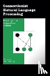 Sharkey, Noel - Connectionist Natural Language Processing: Readings from Connection Science'