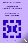 Luke, Glenys, Mishchenko, Alexander S. - Vector Bundles and Their Applications