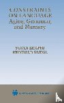  - Constraints on Language: Aging, Grammar, and Memory