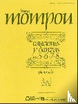 Mompou, Federico - Canciones Y Danzas - Nos. 5, 6, 7, 8: Piano Solo