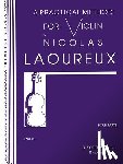 Laoureux, Nicolas - Practical Method - Part 2: Violin Method