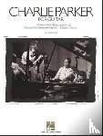 Voelpel, Mark - Charlie Parker for Guitar: Note-For-Note Transcriptions and Detailed Performance Notes for 18 Bebop Classics