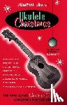 Hal Leonard Corp - Jumpin' Jim's Ukulele Christmas: Ukulele Solo