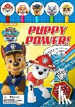Fischer, Maggie - Nickelodeon Paw Patrol: Puppy Power! [With Pens/Pencils]