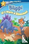 Rusu, Meredith - Blippi: If I Were a Dinosaur, Level 1