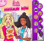Fischer, Maggie - Barbie: You Can Be Anything: Dream Big!