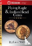Snow, Richard - Flying Eagle & Indian Head Cents