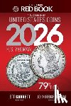Yeoman, R. S. - A Guide Book of United States Coins 2026