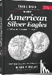 Mercanti, John - American Silver Eagles: A Guide to the U.S. Bullion Coin Program