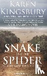 Kingsbury, Karen - The Snake and the Spider