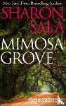 Sala, Sharon - Mimosa Grove