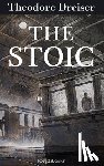 Dreiser, Theodore - The Stoic