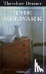 Dreiser, Theodore - The Bulwark