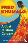 Khumalo, Fred - A Coat of Many Colours