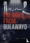 Cohen, Barry John - THE BOYS FROM BULAWAYO