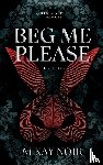Noir, M Kay - Beg Me Please (Deluxe Edition)